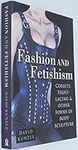 Fashion & Fetishism: Corsets, Tight