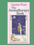 The Aromatherapy Book: Applications