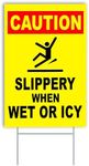 Caution Slippery When Wet or Icy Sign, 8x12 Double Sided Coroplast Slippery Sign Warning