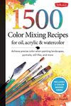 1,500 Color Mixing Recipes for Oil,