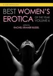 Best Women's Erotica of the Year, Volume 6 (Best Women's Erotica Series)