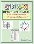 Right Brain Math: An easy, visual w
