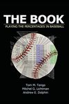 The Book: Playing The Percentages In Baseball