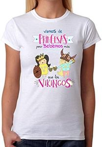 Camiseta Mujer Vamos de Princesas Pero bebemos más Que los Vikingos. Camiseta Divertida, Fiestas, Despedidas solteras, Feria, cumpleaños. (Medium)