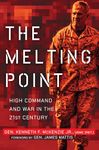 The Melting Point: High Command and War in the 21st Century