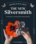 The New Silversmith: Innovative, Sustainable Techniques for Creating Nature-Inspired Jewelry