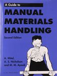 Guide to Manual Materials Handling (Guide Book Series) 2nd edition by Mital, A. (1997) Paperback