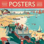 English Travel Posters Wall Calendar 2025 (Art Calendar)