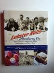 Lobster Rolls & Blueberry Pie: Thre