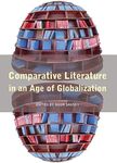 Comparative Literature in an Age of Globalization