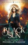 Black Sun (Star Touched: Vampire Bride 1)