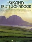 The Grand Irish Songbook. Partitions pour Piano, Chant et Guitare(Boîtes d'Accord)