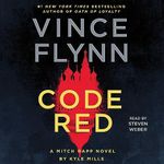 Code Red: A Mitch Rapp Novel by Kyl