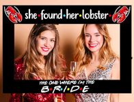 She Found her Lobster Sign Friend Themed Photo Booth Props Friend Bachelorette Party Supplies Bridal Shower Bachelorette Party Decorations