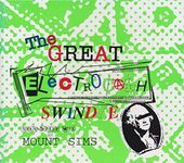 The Great Electroca$h Swindle