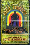 John Fogerty: Comin' Down The Road - At The Royal Albert Hall [DVD] [2009]