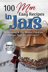 100 More Easy Recipes In Jars