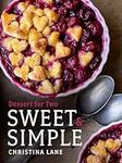 Sweet & Simple: Dessert for Two