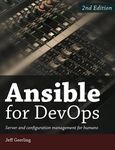 Ansible for DevOps: Server and configuration management for humans