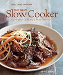 The New Slow Cooker: Comfort Classics Reinvented (Williams-Sonoma)