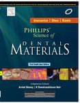 PHILLIPS' SCIENCE OF DENTAL MATERIALS : (SOUTH ASIA EDITION)