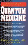 Quantum Medicine: A Guide to the Ne