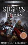 Stiger’s Tigers (The Stiger Chronic