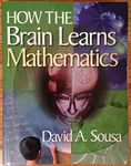 How the Brain Learns Mathematics