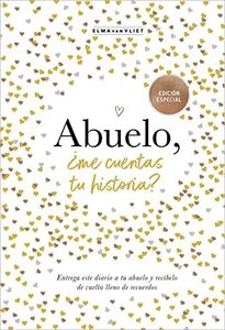 Abuelo, ¿me cuentas tu historia? (edición oficial): Un libro personalizable que se convertirá en un magnífico recuerdo de familia. El regalo perfecto para los abuelos. (Obras diversas)