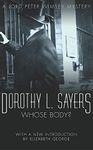 Whose Body?: The classic detective fiction series to rediscover in 2020: The classic detective fiction series to rediscover this Christmas (Lord Peter Wimsey Mysteries)