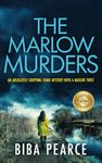 THE MARLOW MURDERS an absolutely gripping crime mystery with a massive twist (Detective Rob Miller Mysteries)