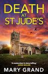 Death at St Jude’s: A completely gripping cozy mystery from Mary Grand for 2024 (The Isle of Wight Killings Book 2)