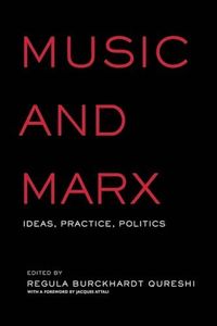 Music and Marx: Ideas, Practice, Politics