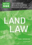 REVISE SQE Land Law | Revision Guides for SQE1 | Solicitor’s Qualifying Exam | Up to date with 2024 Specification: SQE1 Revision Guide 2nd ed