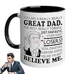 Trump Mug - You are a Really Really