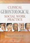 Clinical Gerontological Social Work Practice