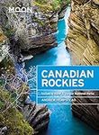 Moon Canadian Rockies: Including Ba