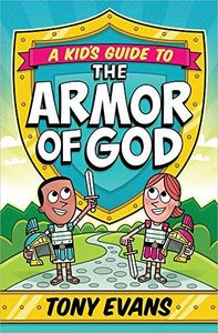 A Kid's Guide to the Armor of God