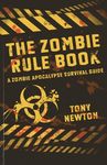 Zombie Rule Book, The - A Zombie Apocalypse Survival Guide