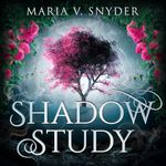 Shadow Study: Chronicles of Ixia, Book 4