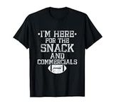 I'm Here For The Snack And Commerci