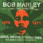 Soul Revolutionaries - The Early Jamaican Albums 1970-71