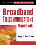 Broadband Telecommunications Handbook (McGraw-Hill Series on Computer Communications)