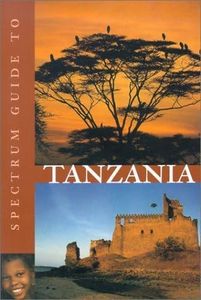 Spectrum Guide to Tanzania (Spectrum Guides) by Editorial Staff (2002-03-03)