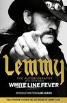 White Line Fever: Lemmy: The Autobiography