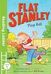 Flat Stanley Plays Ball: 1 (Reading Ladder Level 1)