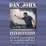 Intervention: Course Corrections for the Athlete and Trainer