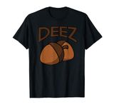 Deez Nuts 2016 T-Shirt