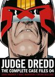 Judge Dredd 4: The Complete Case Files (Judge Dredd: The Complete Case Files)