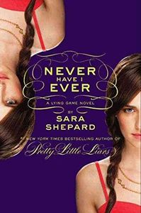 [(Never Have I Ever)] [By (author) Sara Shepard] published on (August, 2011)